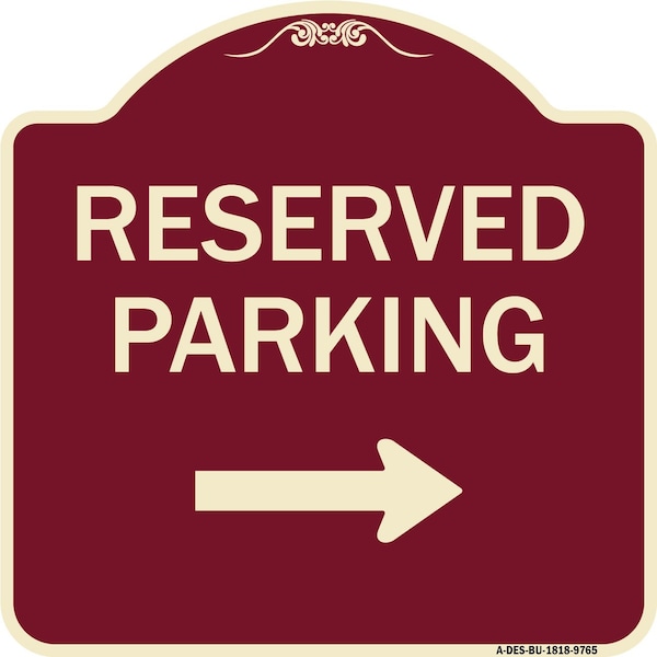 Signmission Designer Series-Reserved Parking 2, Burgungy Heavy-Gauge Aluminum, 18" x 18", BU-1818-9765 A-DES-BU-1818-9765 - main